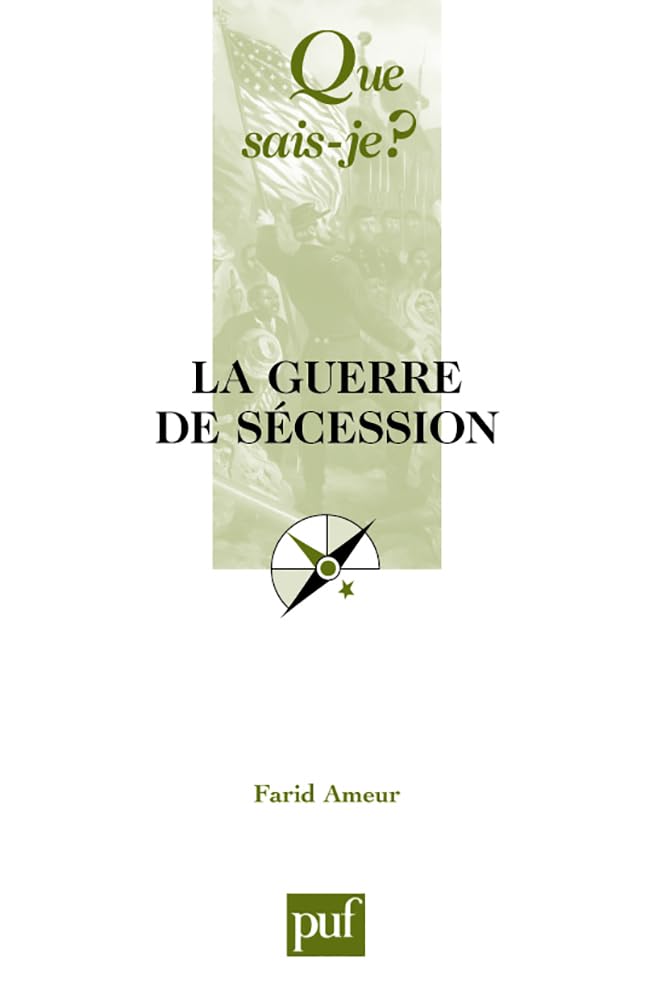 La guerre de Sécession 9782130543510
