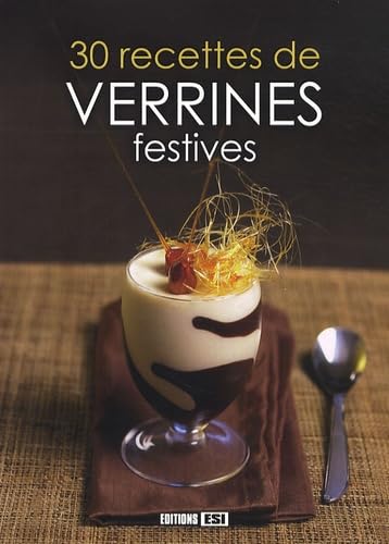 30 recettes de verrines festives 9782353551163