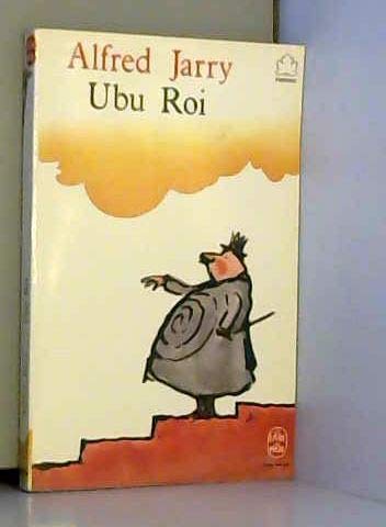 Ubu roi : Drame en 5 actes (Le Livre de poche) 9782253031086