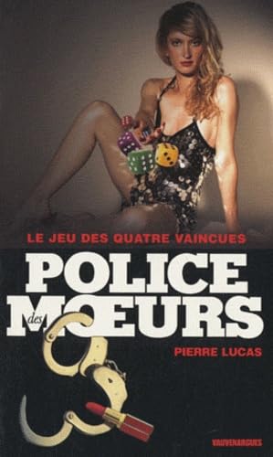 Police des Moeurs 210 : Le Jeu des quatre Vaincues 9782744316456