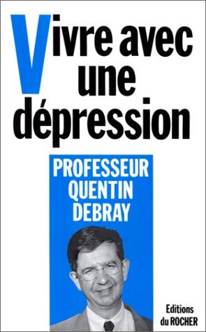 Vivre avec une dépression 9782268013893