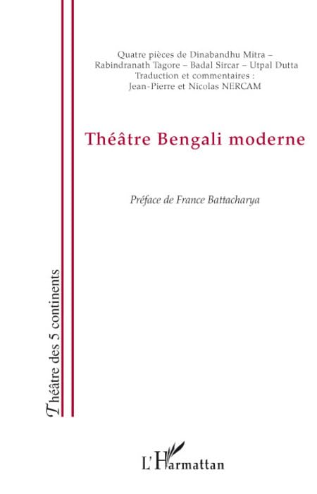 Théâtre bengali moderne 9782296073234