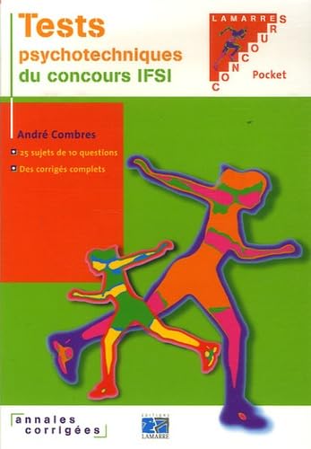 Les tests psychotechniques du concours IFSI 9782757300701
