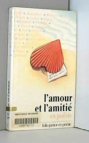 L'amour et l'amitié en poésie 9782070568222