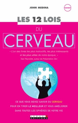 Les 12 lois du cerveau: ce que vous devez savoir du cerveau ... 9782848994246