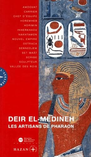 Deir el-Médineh : les artisans de Pharaon 9782850258008