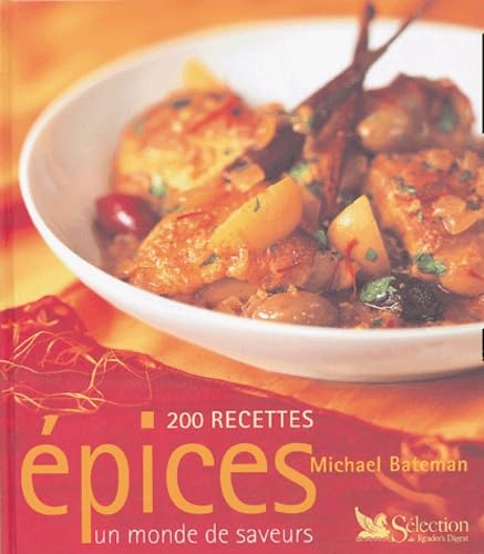 Epices: Un monde de saveurs 9782709815413