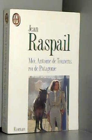 Moi, Antoine de Tounens, roi de Patagonie 9782277225959
