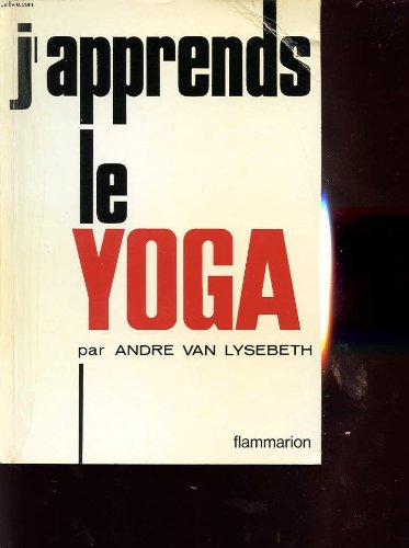 J apprend le yoga 