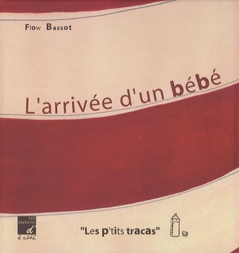 L'arrivée d'un bébé 9782915090246