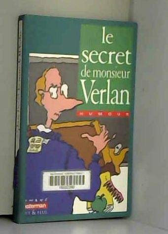Le Secret de monsieur Verlan 9782203117341