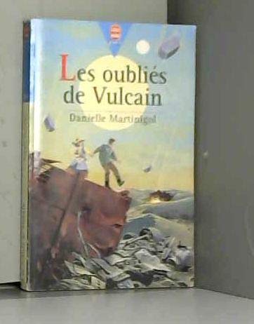 Les oubliés de Vulcain 9782013210386