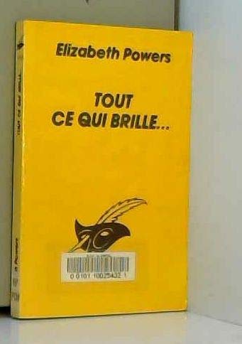 TOUT CE QUI BRILLE 9782702414613