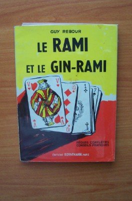 LE RAMI ET LE GIN - RAMI règles complètes conseils pratiques 