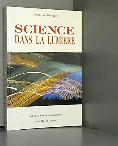 Science dans la lumière 9782902450398