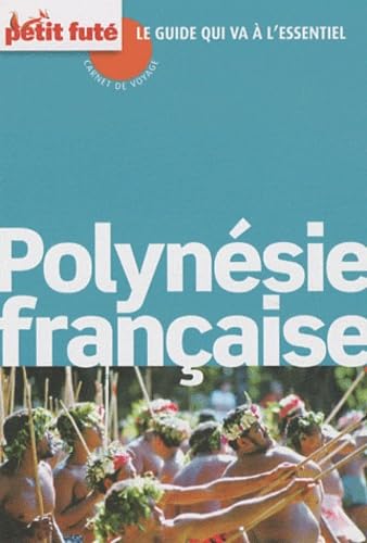 Le Petit Futé POLYNÉNIE FRANCAISE 9782746929814