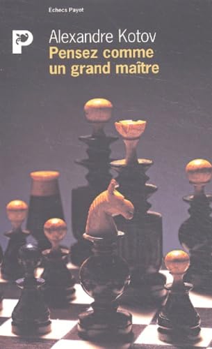Pensez comme un grand maître 9782228897181