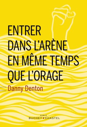 Entrer dans l’arène en même temps que l’orage 9782283031773