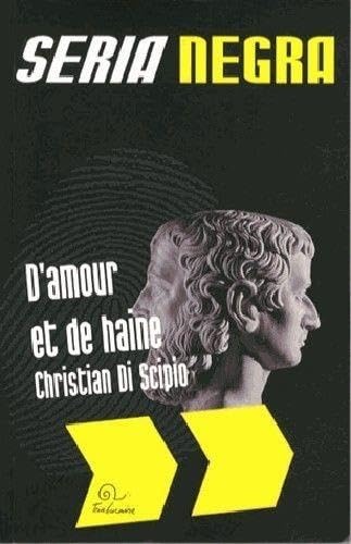 D'amour et de haine 9782849741733