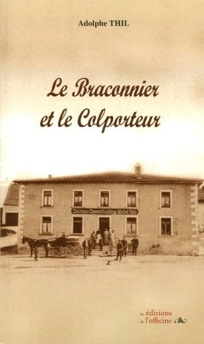 Le Braconnier et le Colporteur 9782915680232