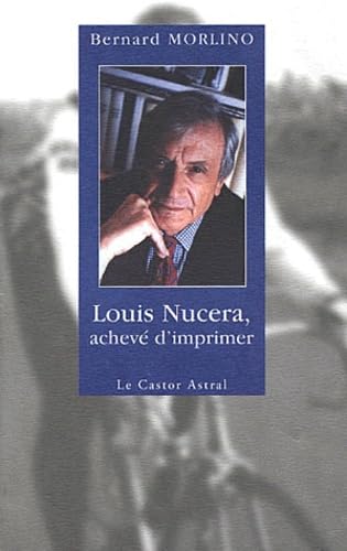 Louis Nucera - achevé d'imprimer 9782859204464