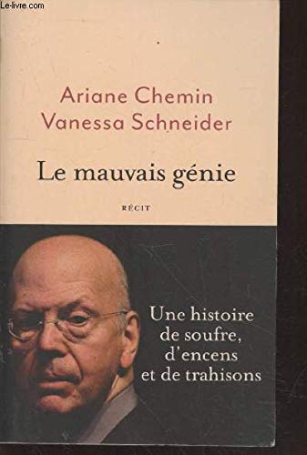 Le mauvais génie : Une histoire de soufre, d'encens et de trahisons 9782286122867