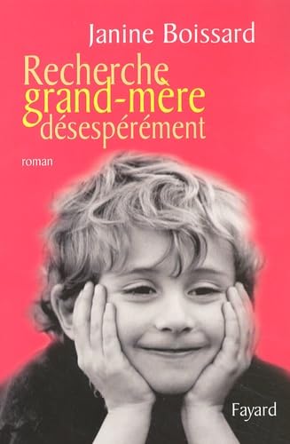 Recherche grand-mère désespérément 9782213613628