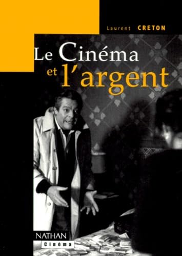 Le Cinéma et l'Argent 9782091903217