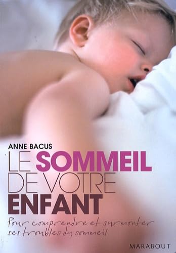Le sommeil de votre enfant 9782501052795