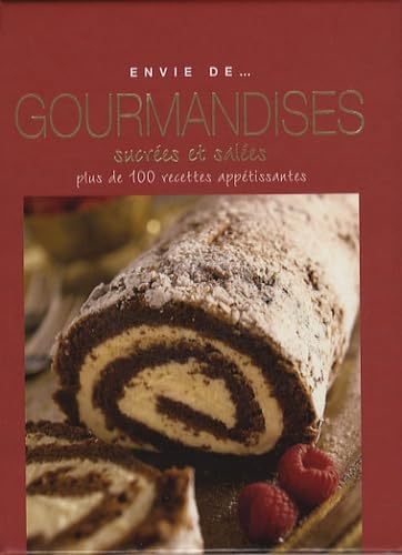 Envie de gourmandises sucrées et salées 9781407510309