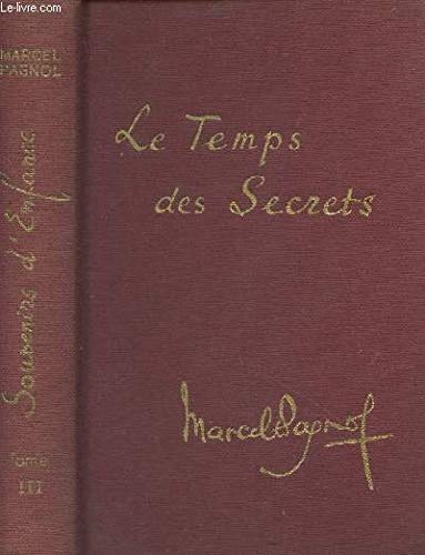 Le Temps Des Secrets - Tome III - Souvenirs d' Enfance 