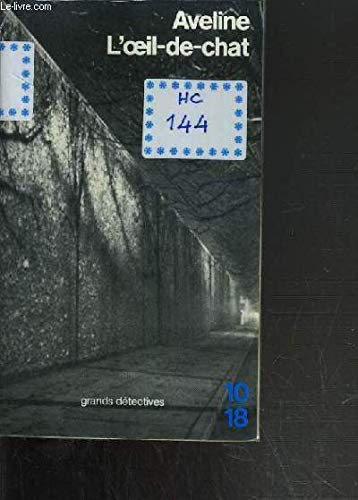 L'oeil-de-chat (suivi de) confession policiere 9782264006271