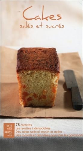 Cakes salés et sucrés - 73 recettes 9783034110303