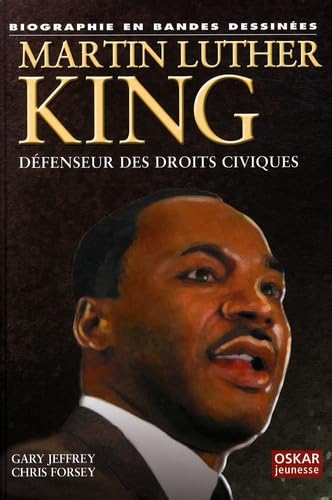 Martin Luther King: Défenseur des droits civiques 9782350003610