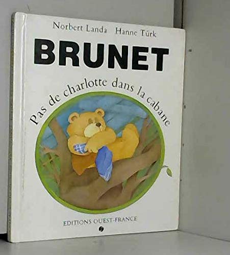 Pas de Charlotte dans la cabane 9782737302411