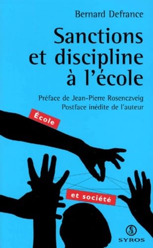 Sanctions et discipline à l'école.: 4ème édition 9782841469123