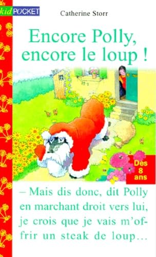 Encore Polly, encore le loup ! 9782266070850