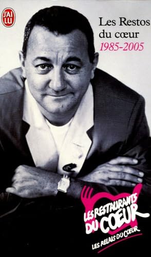 Les Restos du coeur: 1985-2005 9782290350768