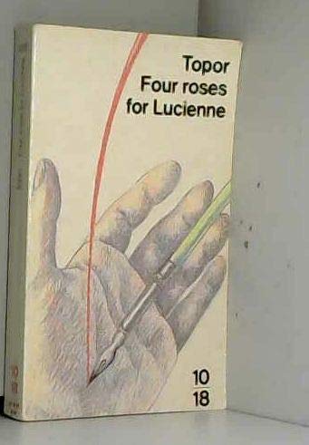 Four roses for lucienne : [nouvelles] 9782264008565
