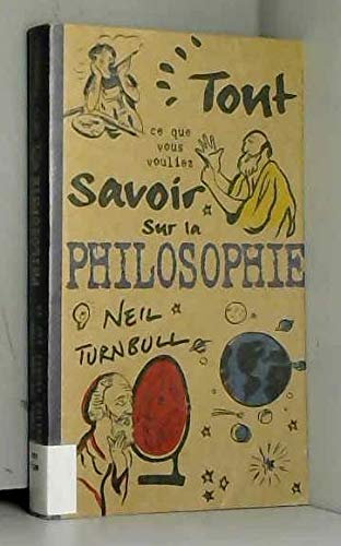 Tout ce que vous vouliez savoir sur la philosophie 9782842280734