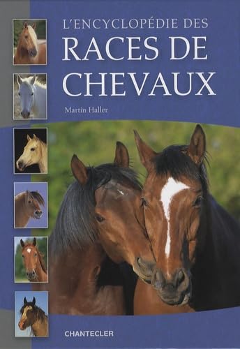L'encyclopédie des races de chevaux 9782803445431