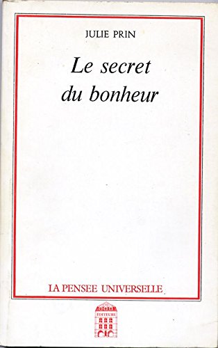 Le secret du bonheur 9782214094679