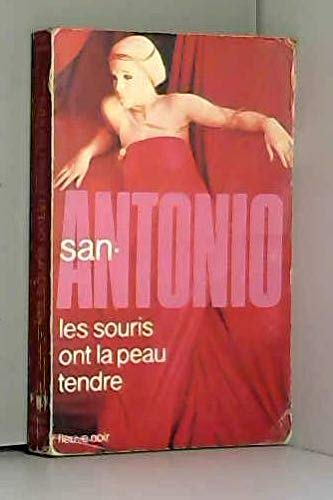 San Antonio Les souris ont la peau tendre 9782265004535