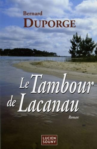 Le Tambour de Lacanau 9782848860497