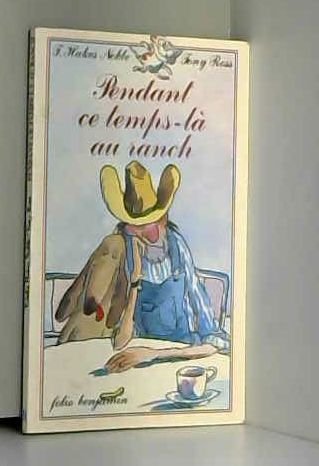 Pendant ce temps-là au ranch 9782070392094