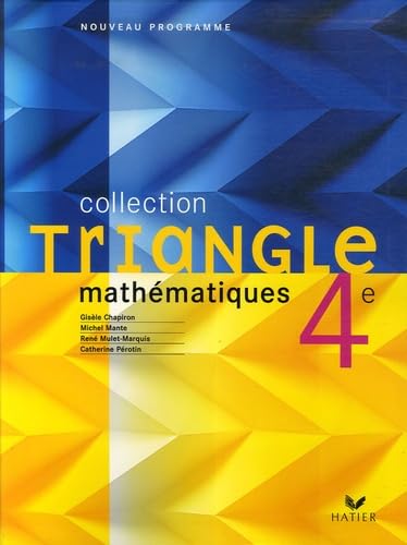 Triangle Mathématiques 4e - Livre de l'élève, éd. 2007 9782218926839