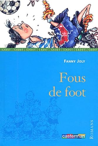 Fous de foot 9782203129177