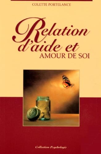 Relation d'aide et amour de soi 9782922050080