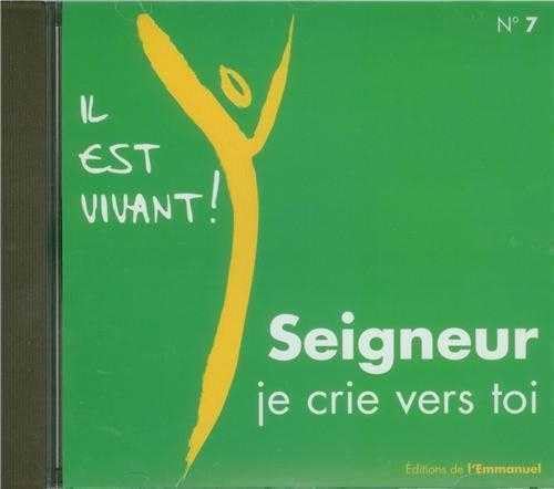 Il Est Vivant CD N07 Seigneur Je Crie Vers Toi 3700000217176