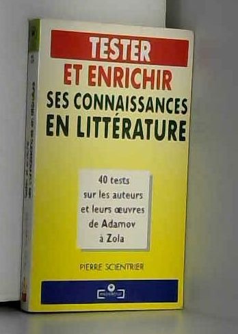 Tester et enrichir ses connaissances en littérature 9782501017572